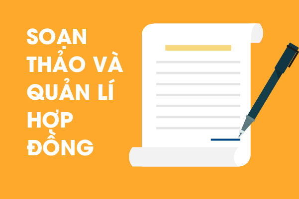 Soạn thảo và Quản lí Hợp đồng